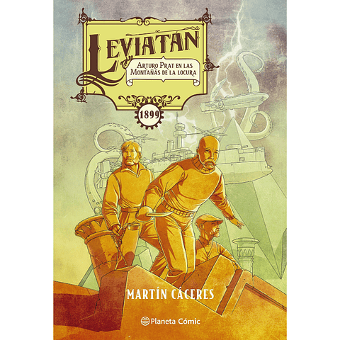 Leviatan: Arturo Prat En Las Montañas De La Locura