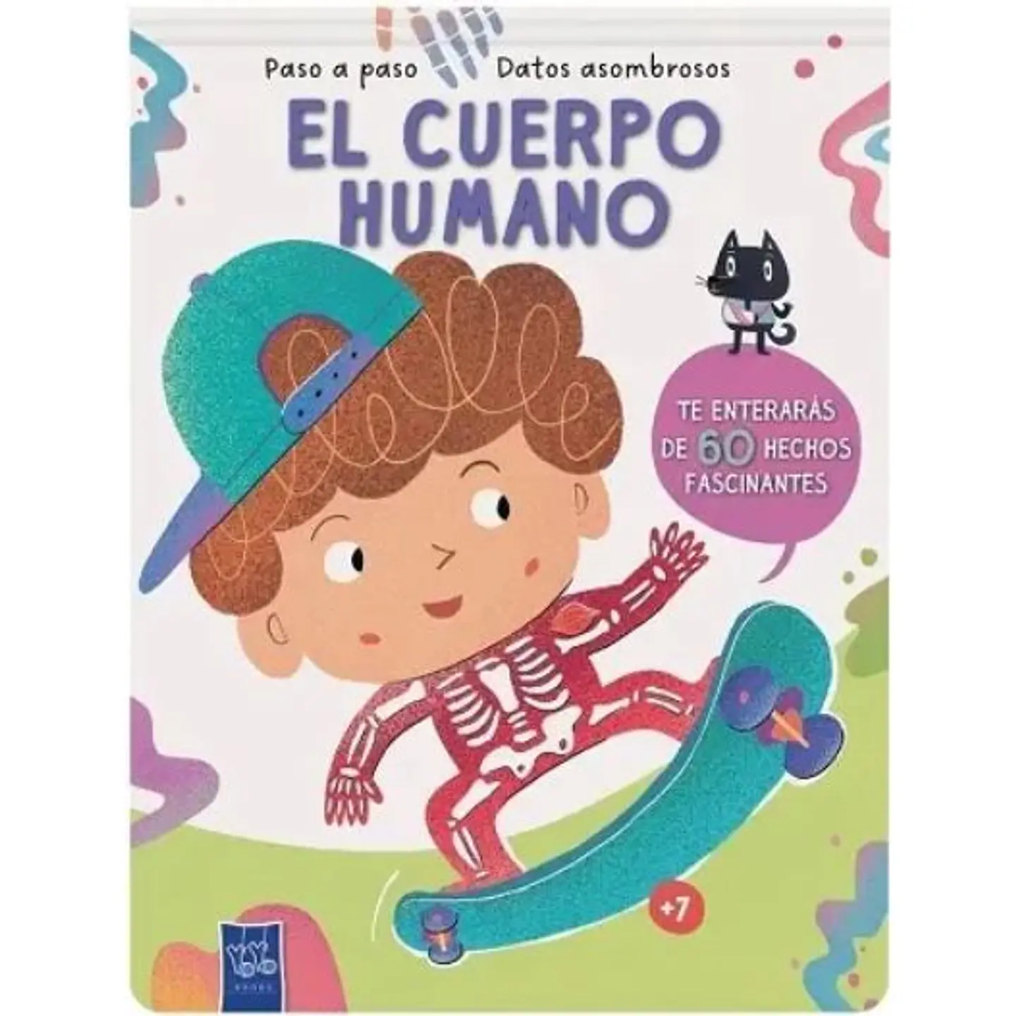 Paso A Paso Datos Asombrosos - El Cuerpo Humano 1