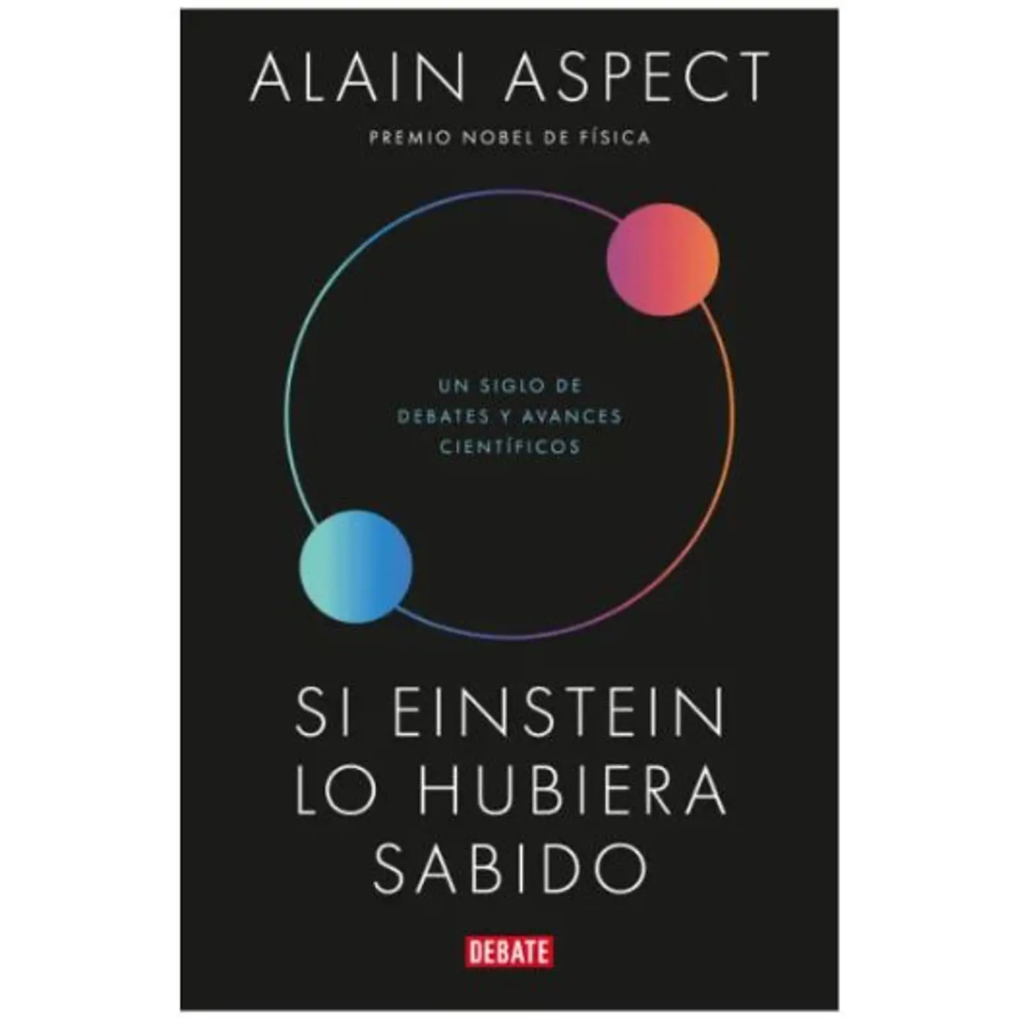 Si Einstein Lo Hubiera Sabido 1