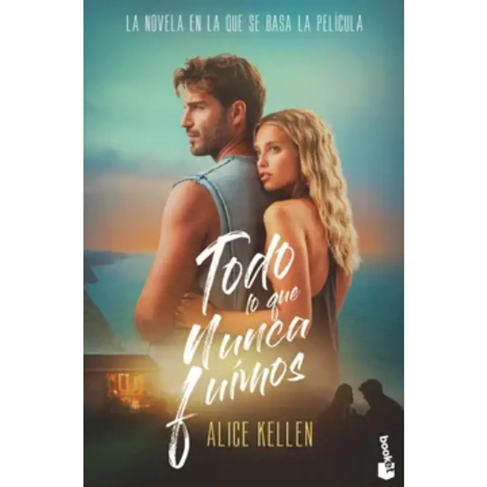 Bilogia Deja Que Ocurra 1. Todo Lo Que Nunca Fuimos (Portada Pelicula) 1