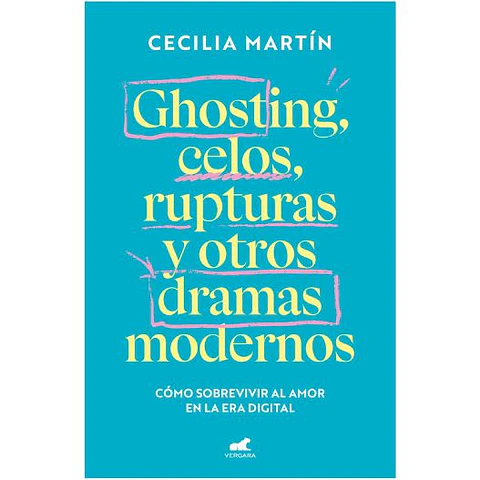 Ghosting, Celos, Rupturas Y Otros Dramas Modernos