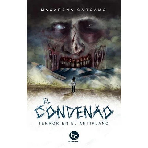 El Condenao Terror En El Altiplano