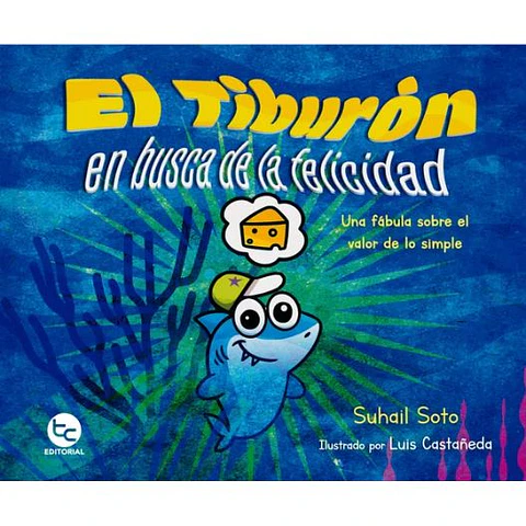 El Tiburon En Busca De La Felicidad
