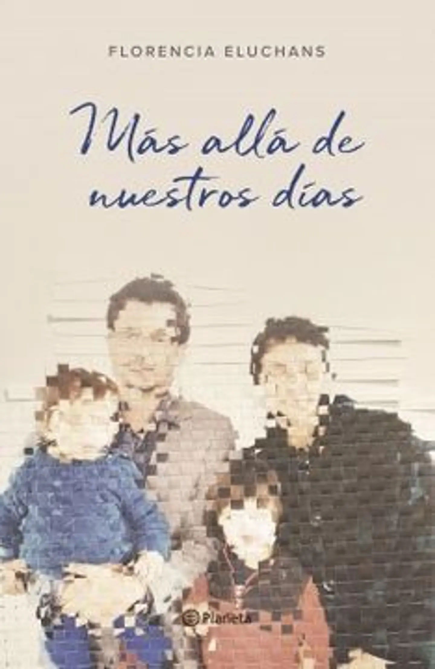 Mas Alla De Nuestros Dias 1