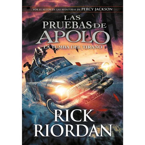 Las Pruebas De Apolo 4. La Tumba Del Tirano