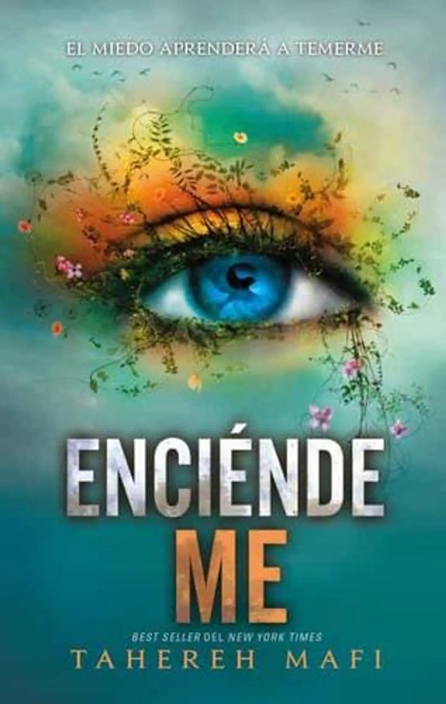 Destrozame 3. Enciendeme 1