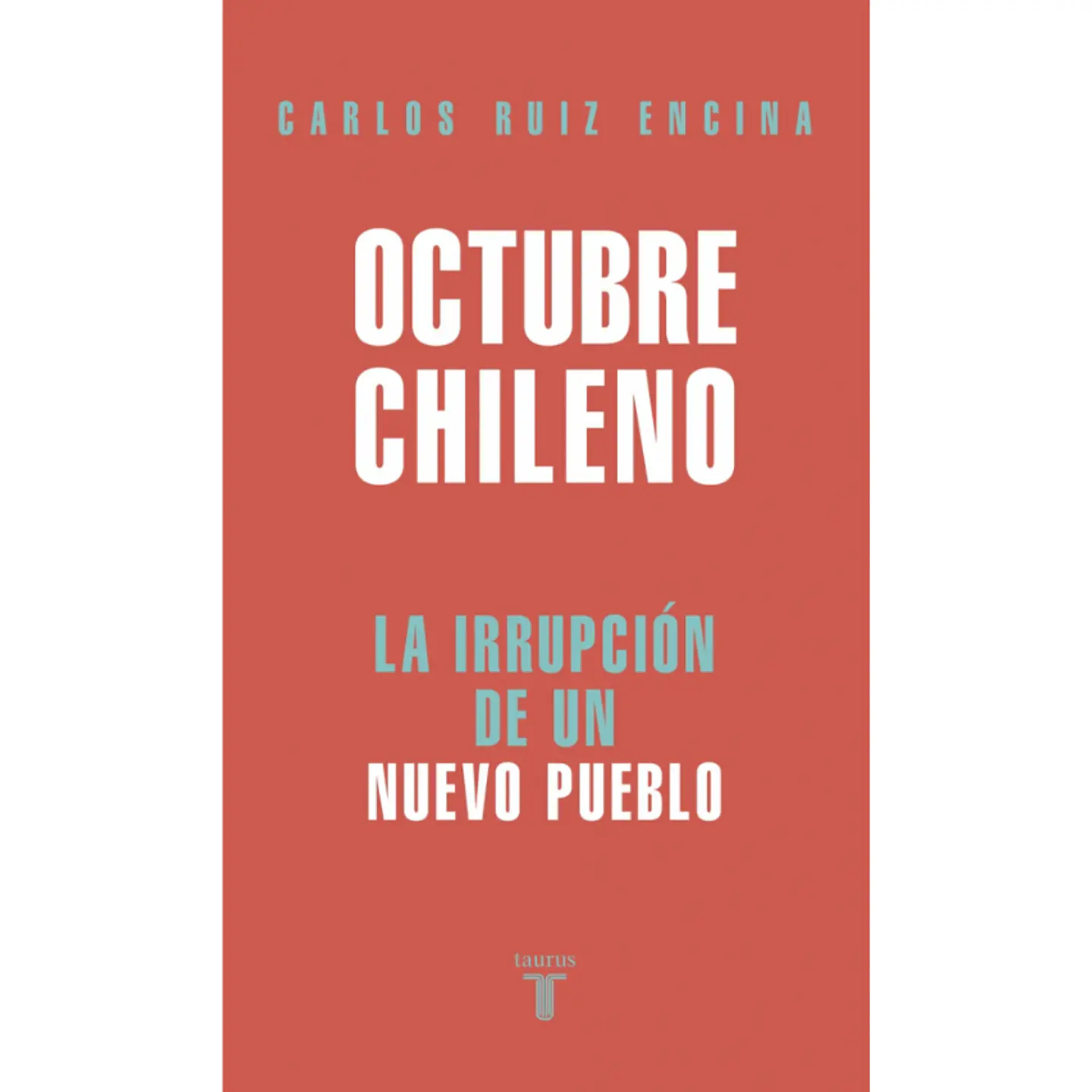 Octubre Chileno, La Irrupcion De Un Nuevo Pueblo 1