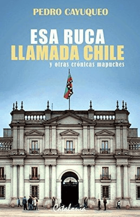 Esa Ruca Llamada Chile