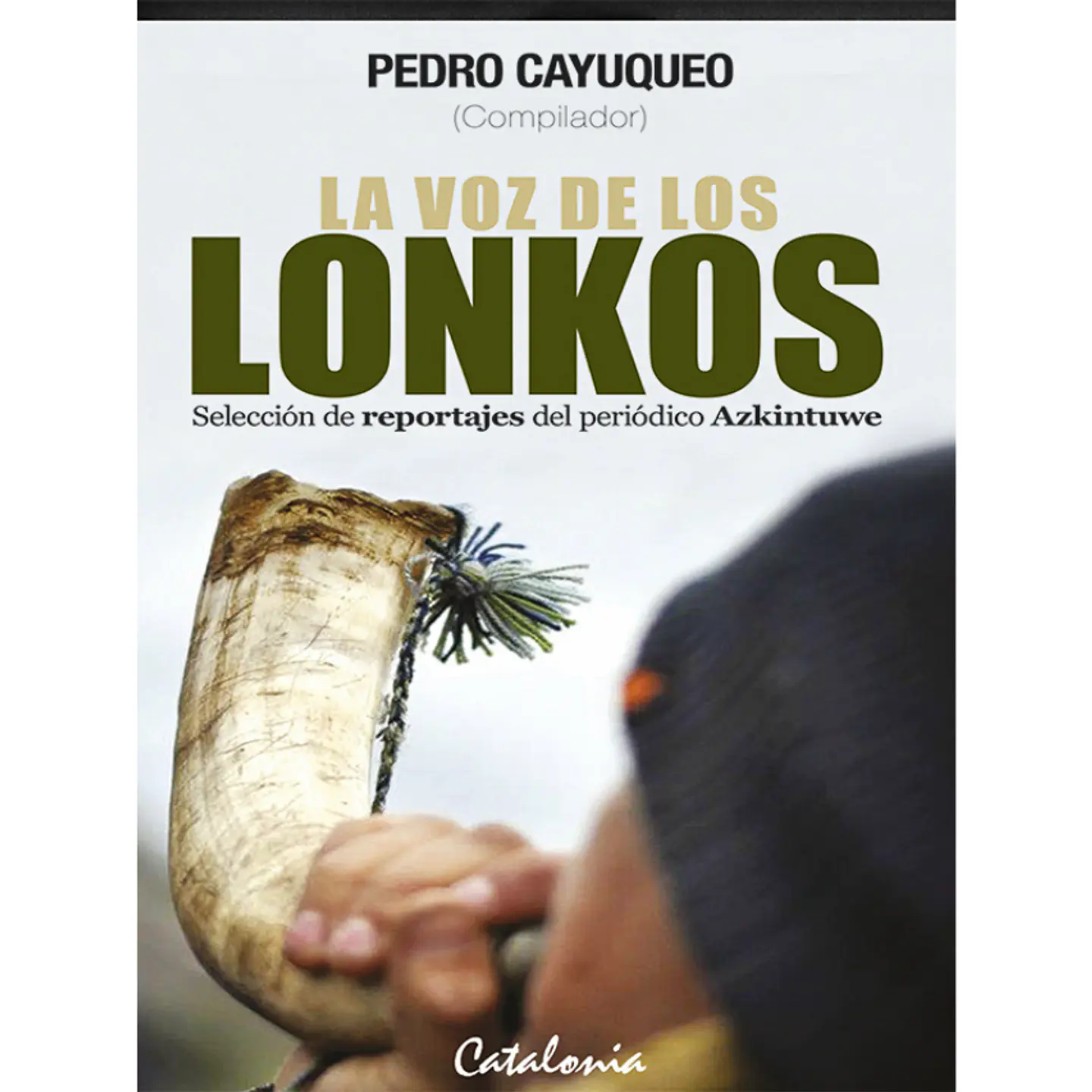 La Voz De Los Lonkos 1