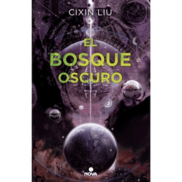 Trilogia De Los Tres Cuerpos 2, El Bosque Oscuro