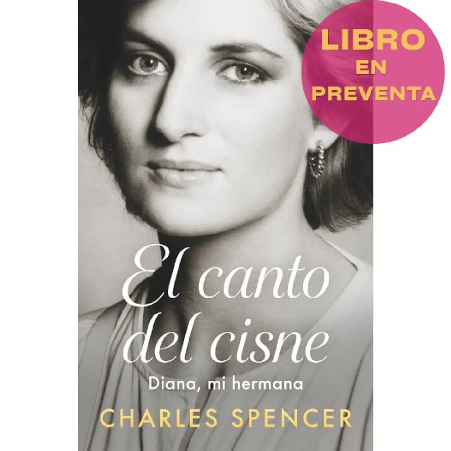 El Canto Del Cisne (Biografia Princesa Diana) 1