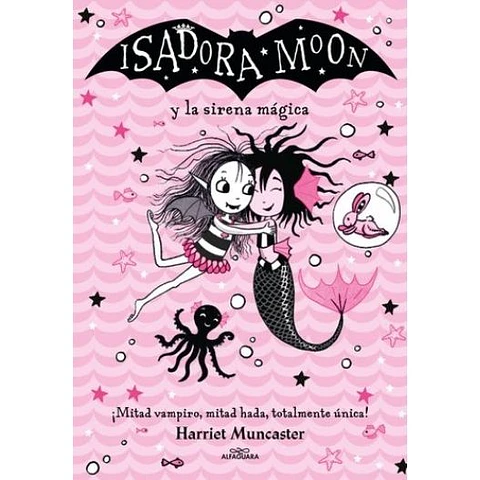 Isidora Moon Y La Sirena Magica