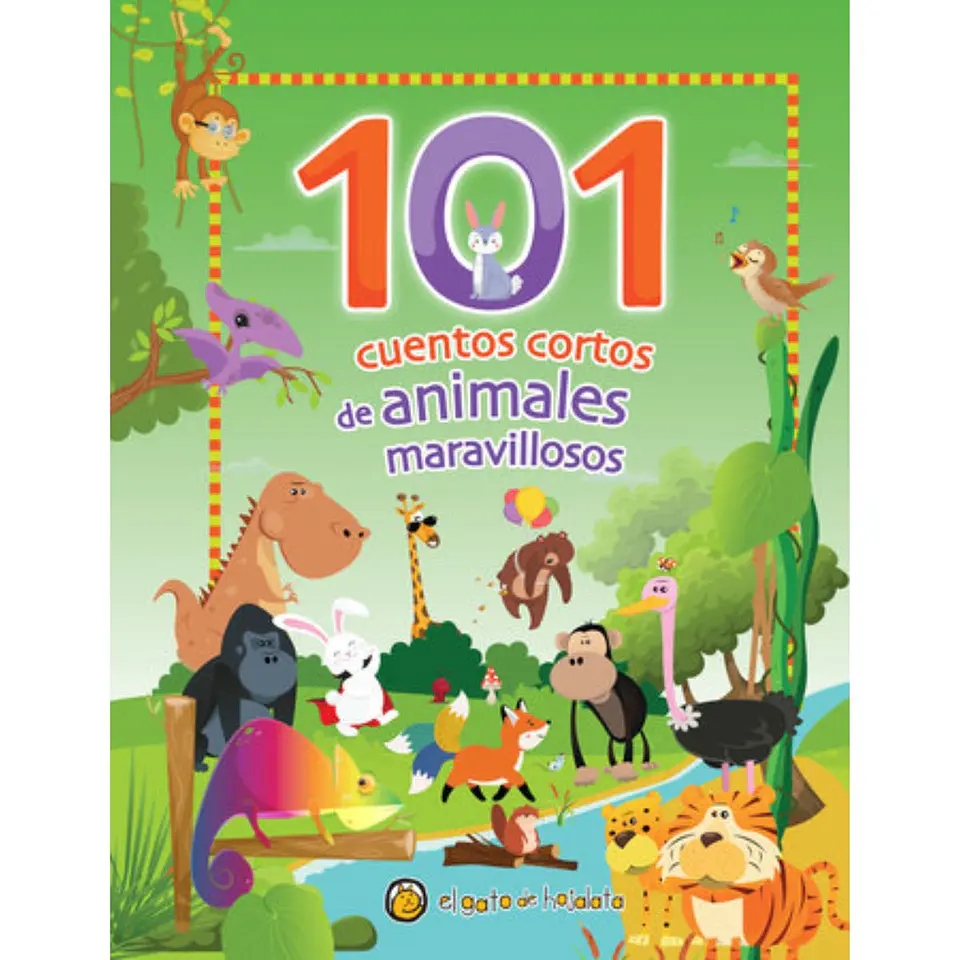 101 Cuentos Cortos De Animales Maravillosos 1