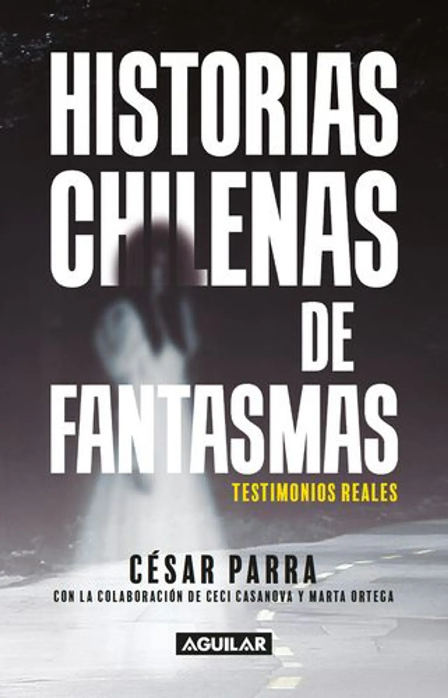 Historias Chilenas De Fantasmas 1