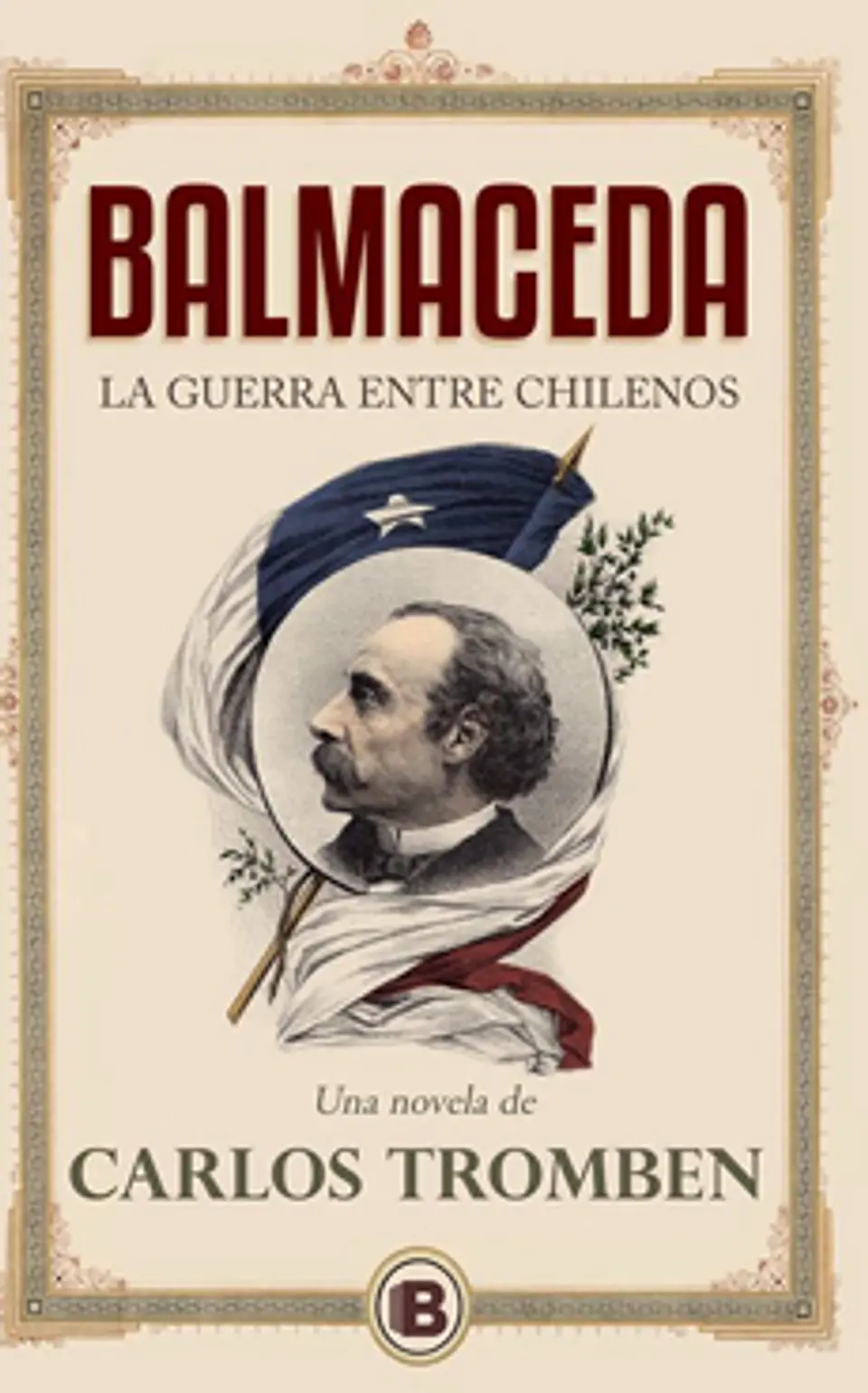 Balmaceda La Guerra Entre Chilenos 1