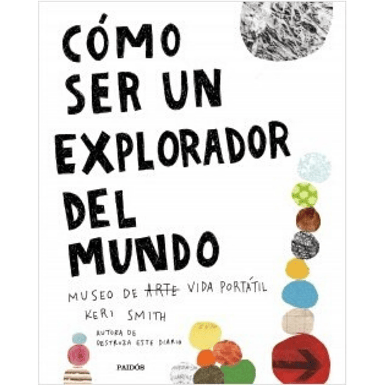 Como Ser Un Explorador Del Mundo