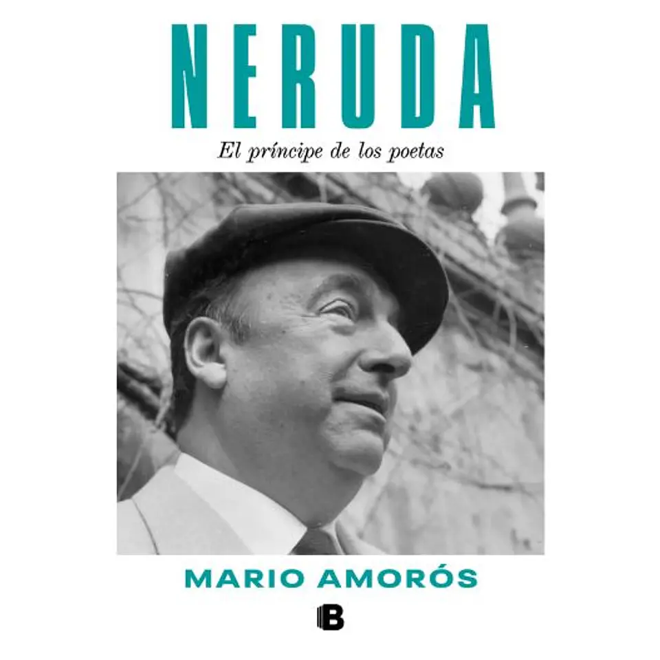 Neruda El Principe De Los Poetas 1