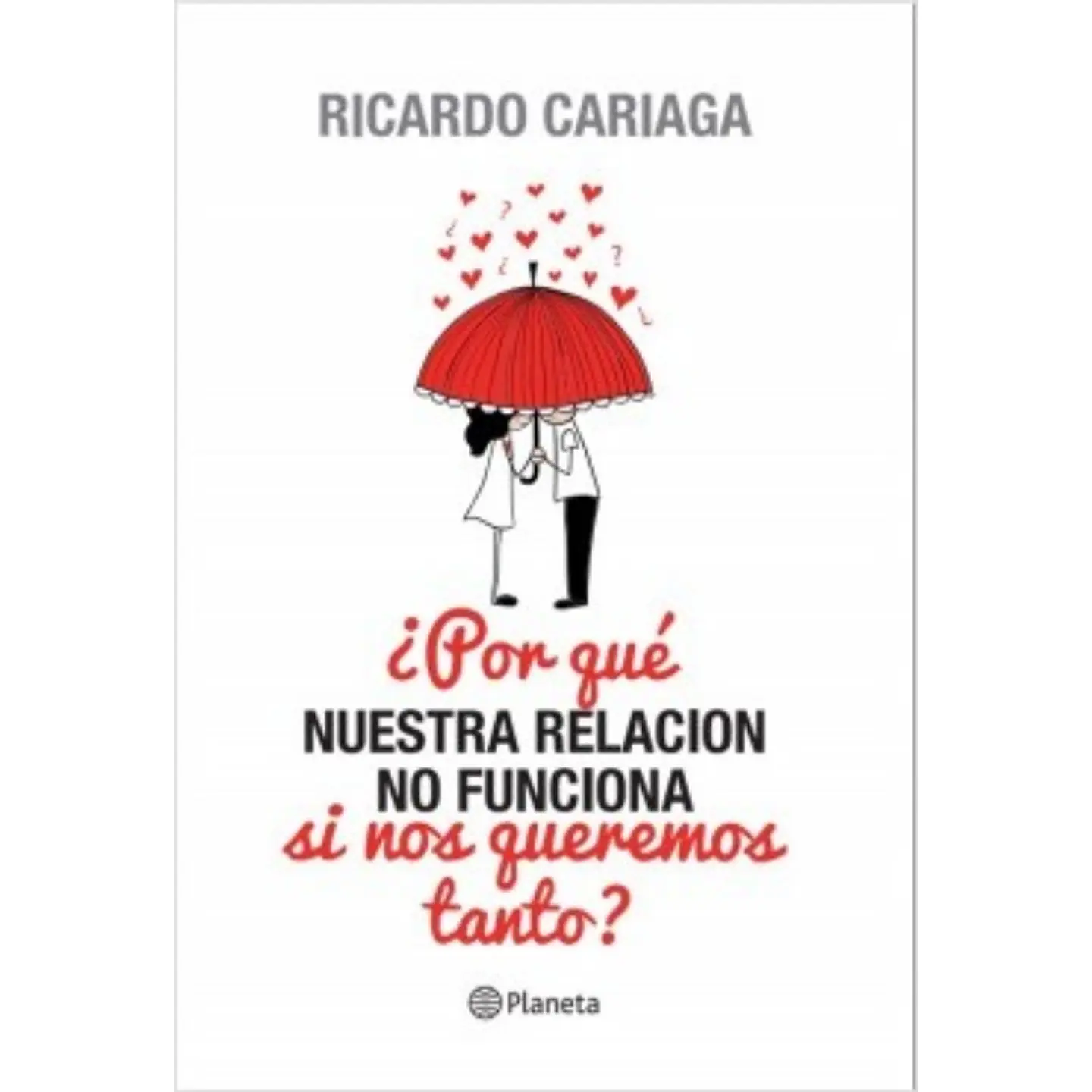 Por Que Nuestra Relacion No Funciona Si Nos Queremos Tanto 1