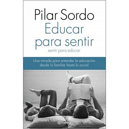 Educar Para Sentir, Sentir Para Educar