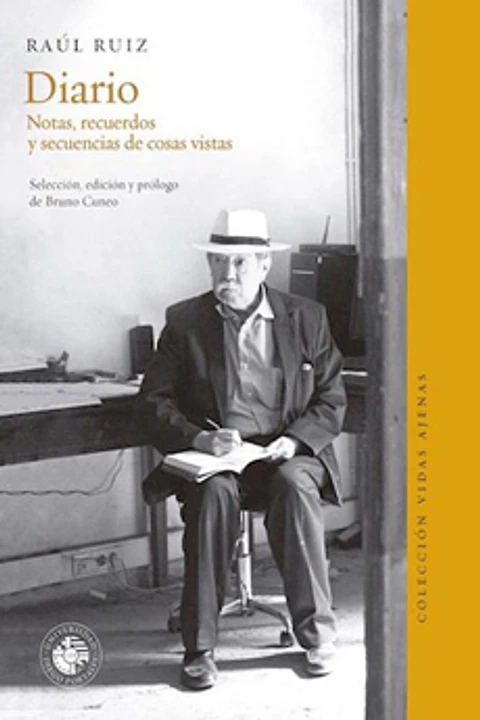 Diario. Notas, Recuerdos Y Secuencias De Cosas Vistas