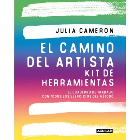 El Camino Del Artista. Kit De Herramientas