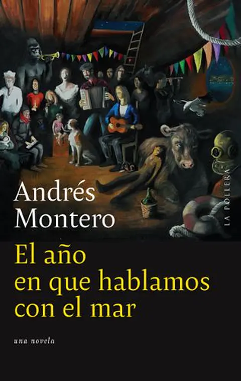 El Año En Que Hablamos Con El Mar