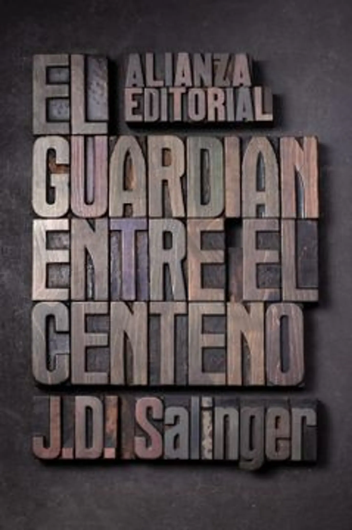 El Guardian Entre El Centeno 1