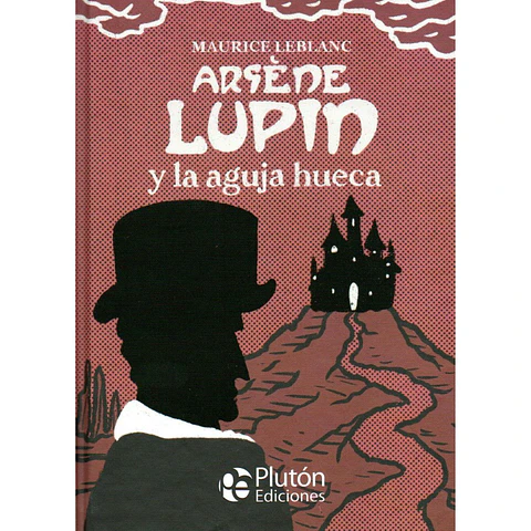 Arsene Lupin Y La Aguja Hueca Td