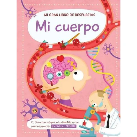Mi Gran Libro De Respuestas: Mi Cuerpo