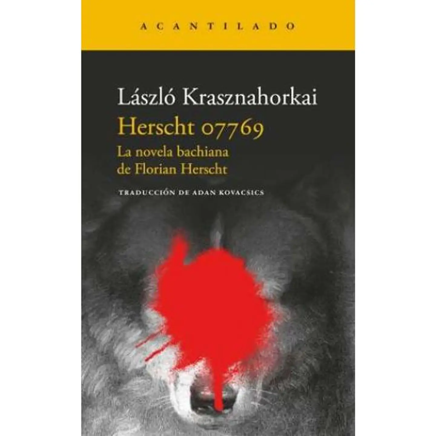Herscht 07769. La Novela Bachiana De Florian Herscht 1