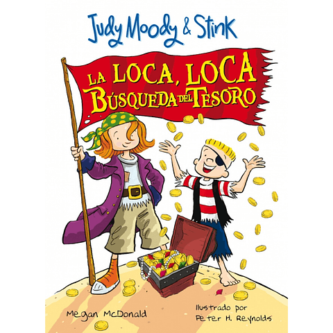 Judy Moody Y Stink - La Loca Loca Busqueda Del Tesoro