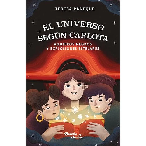 El Universo Segun Carlota 2. Agujeros Negros Y Explosiones Estelares