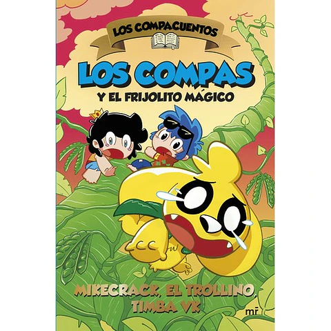 Los Compacuentos 2 Los Compas Y El Frijolito Magico