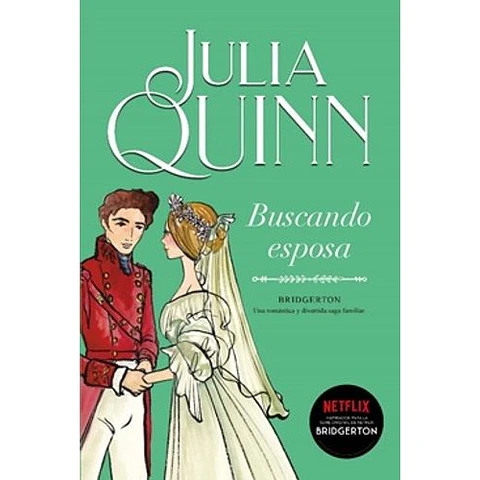 Bridgerton 8. Buscando Esposa