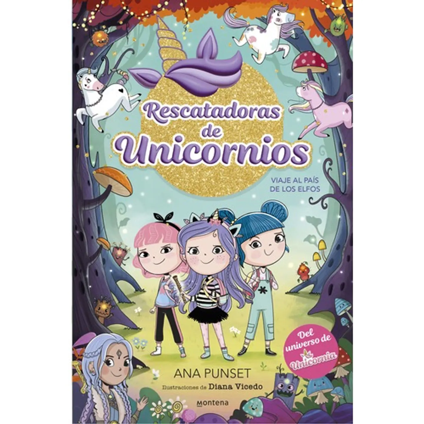 Rescatadoras De Unicornios 8 - Viaje Al Pais De Los Elfos 1