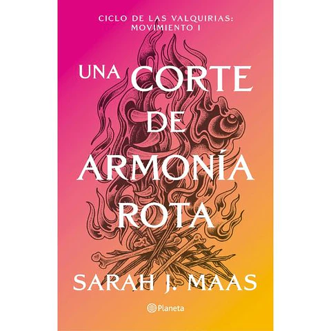 Una Corte De Armonia Rota (Acotar 6)