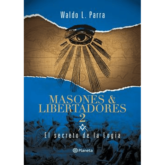 Masones Y Libertadores 2