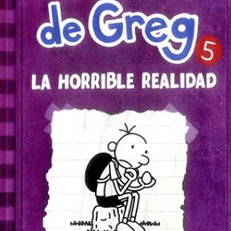 Diario De Greg 5, La Horrible Realidad