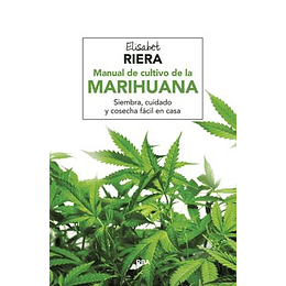 Manual Del Cultivo De La Marihuana