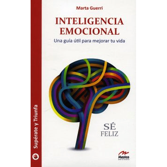 Inteligencia Emocional, Una Guia