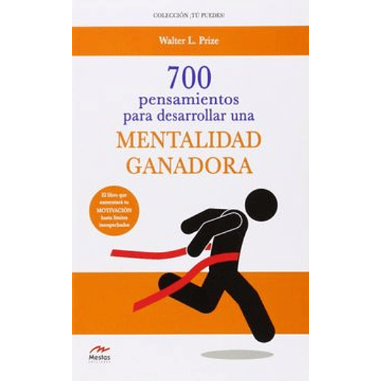 Mentalidad Ganadora, 700 Pensamientos