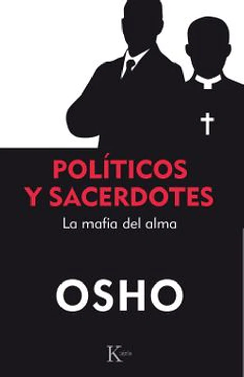 Politicos Y Sacerdotes La Mafia Del Alma