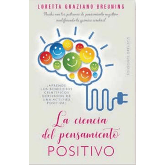 La Ciencia Del Pensamiento Positivo