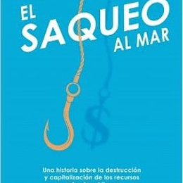 El Saqueo Al Mar