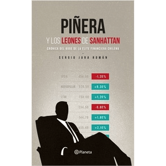 Piñera Y Los Leones De Sanhattan