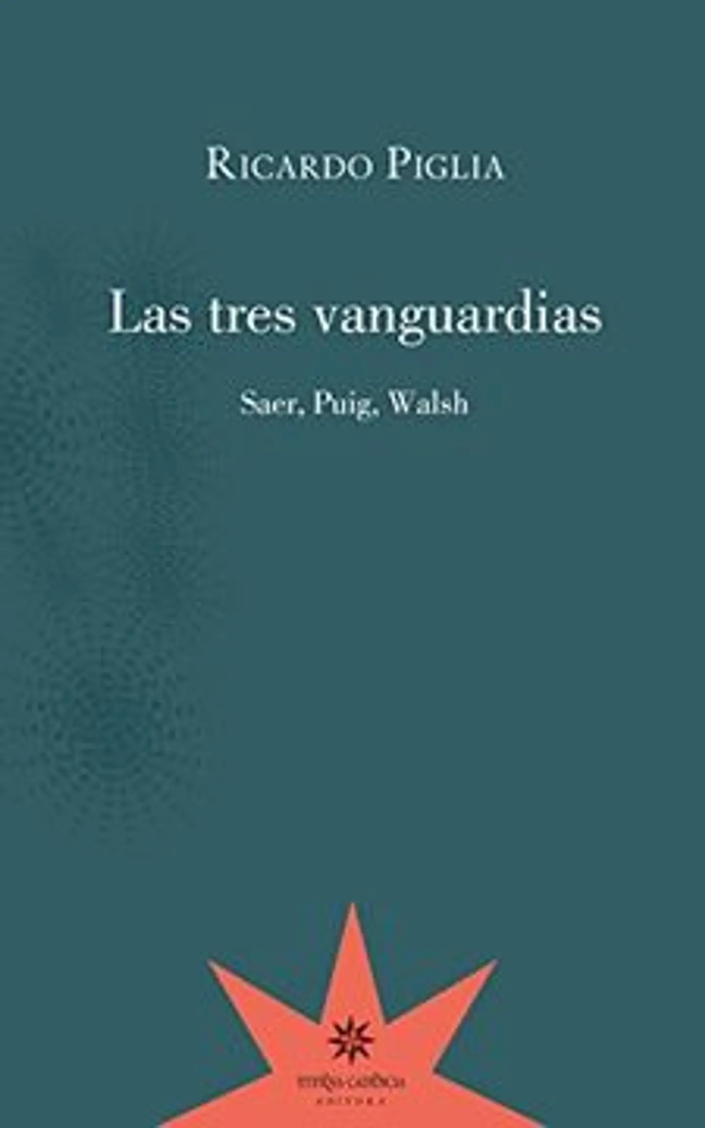 Las Tres Vanguardias 1
