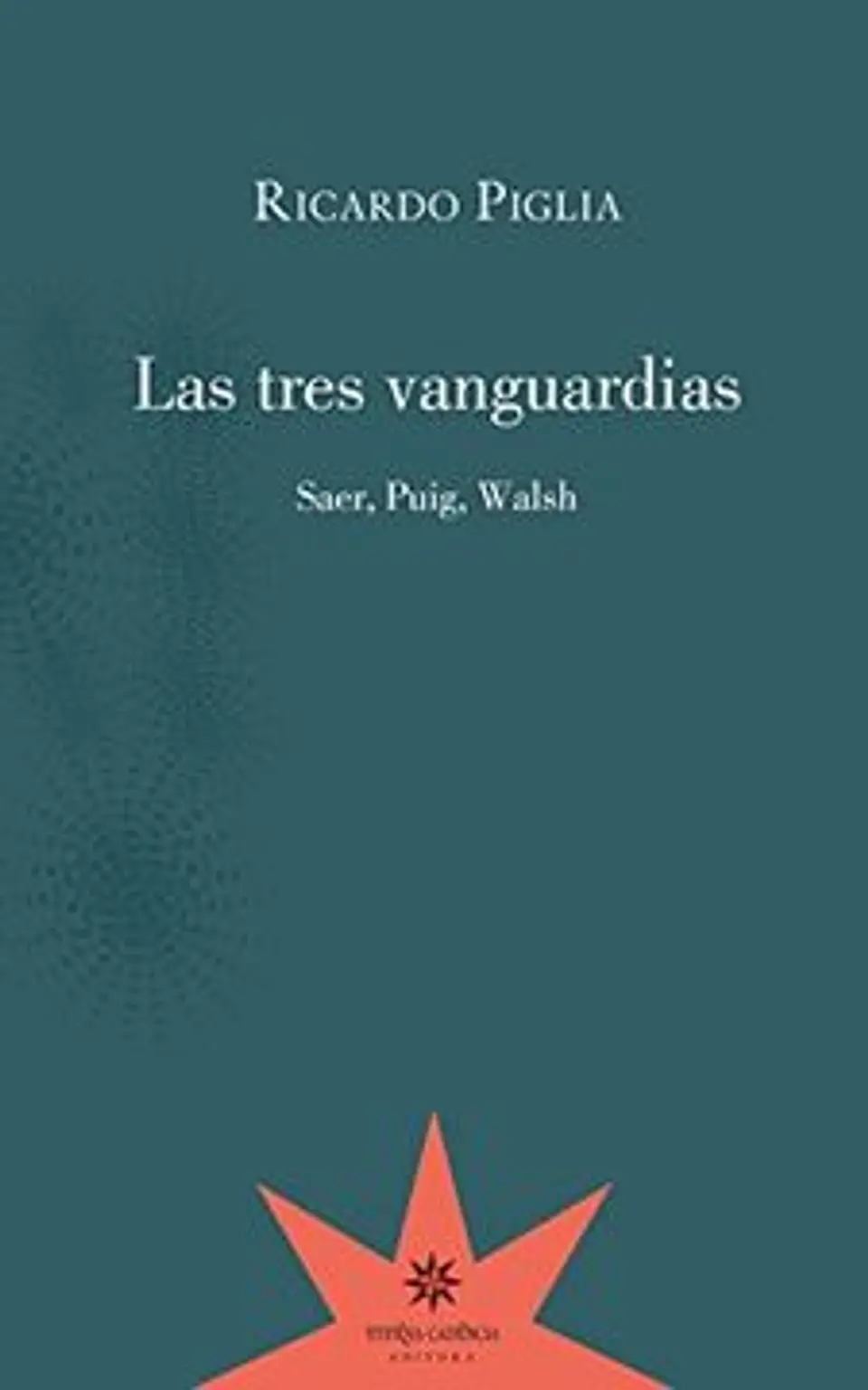 Las Tres Vanguardias 1