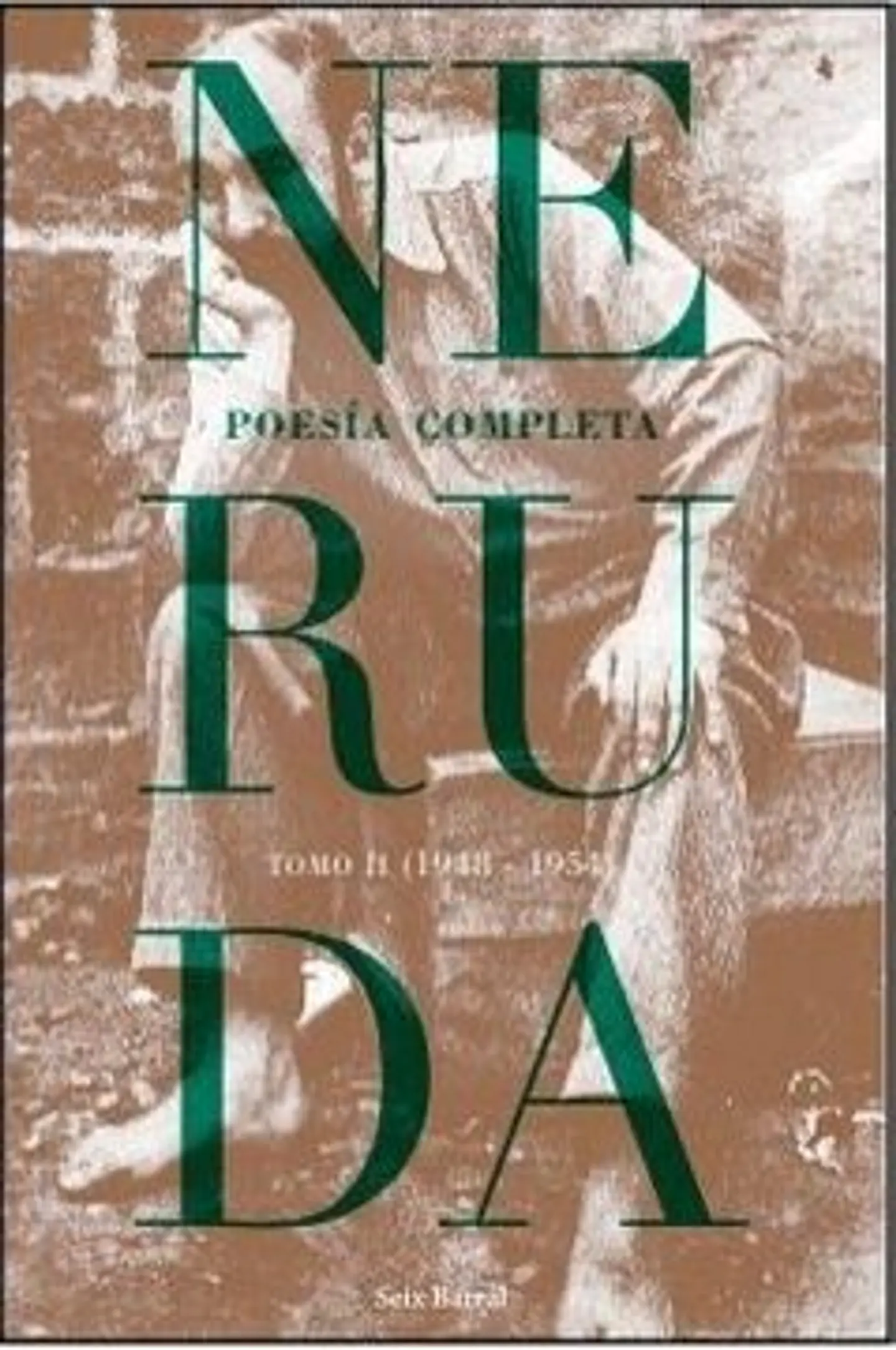 Poesia Completa Tomo Ii (1948-1954) 1