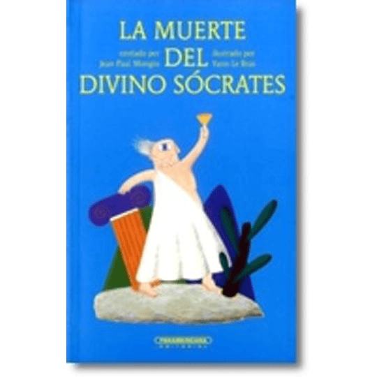 La Muerte Del Divino Socrates
