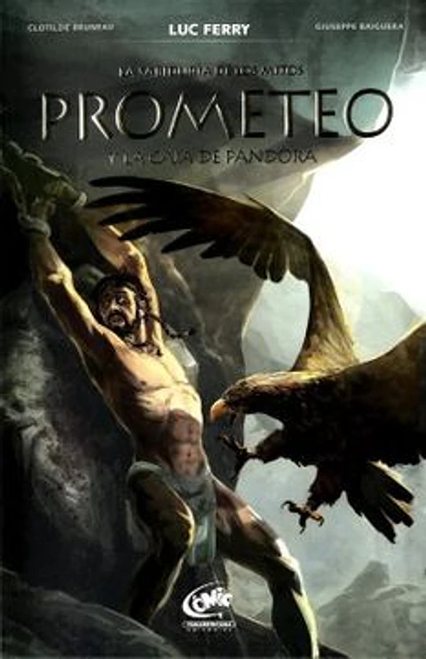 La Sabiduria De Los Mitos Prometeo Y La Caja De Pandora